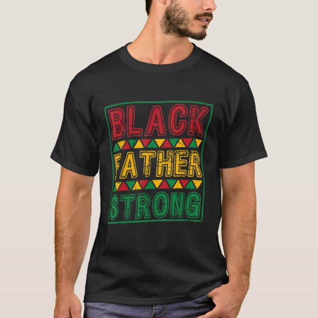 Camiseta Black Father Black History Month Father s Day (Frente)