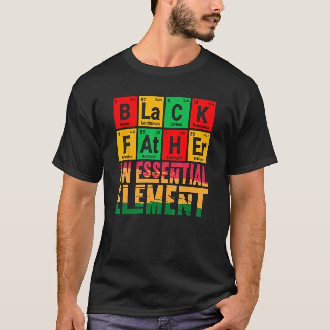 Camiseta Black Father The Essential Element Father's Day Fu (Frente)