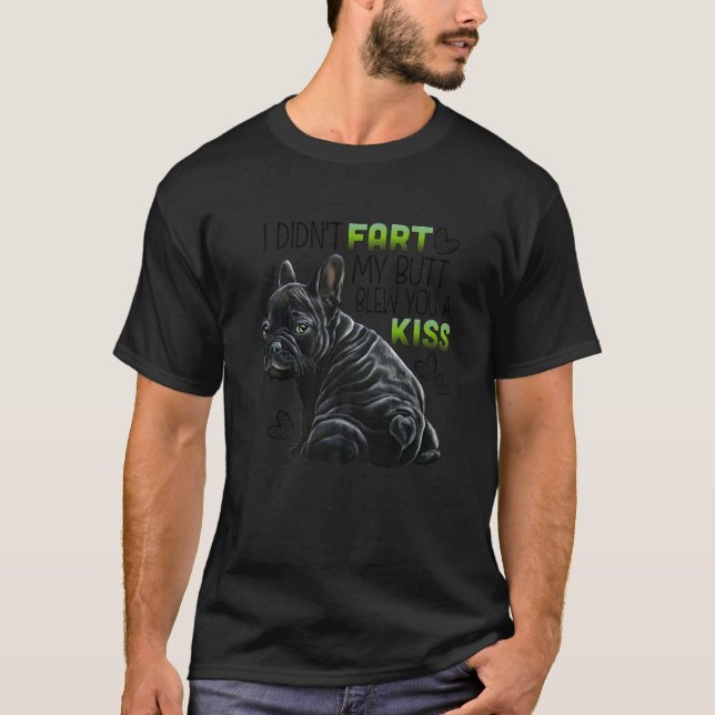 Camiseta Black French Bulldog Puppy, I Didn't Fart, Funny F (Frente)