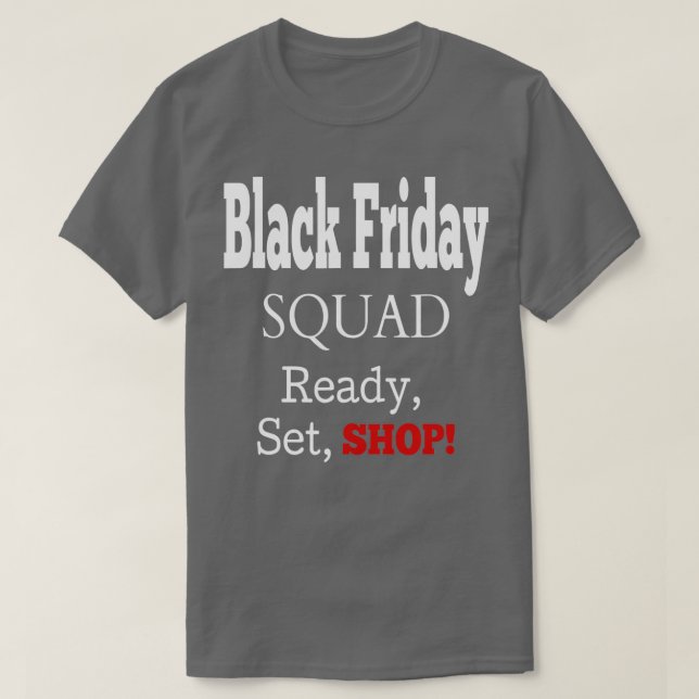 Camiseta Black Friday Squad Shopping Team  (Frente do Design)
