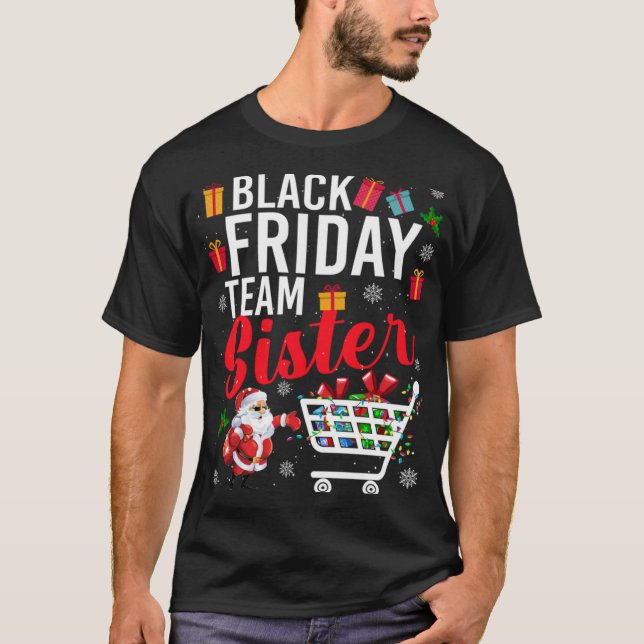 Camiseta Black Friday Team Sister Cute Christmas Shopng L T (Frente)