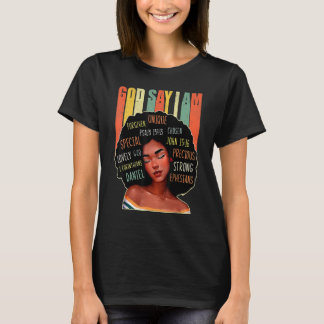 Camiseta Black Girl God Says I Am Black Melanin History Mon