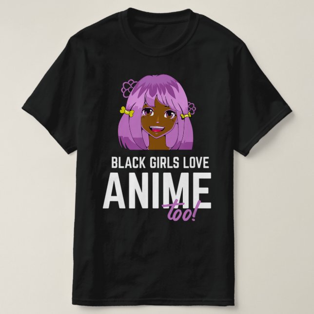 Camiseta Black Girls Adora Anime Too African American (Frente do Design)
