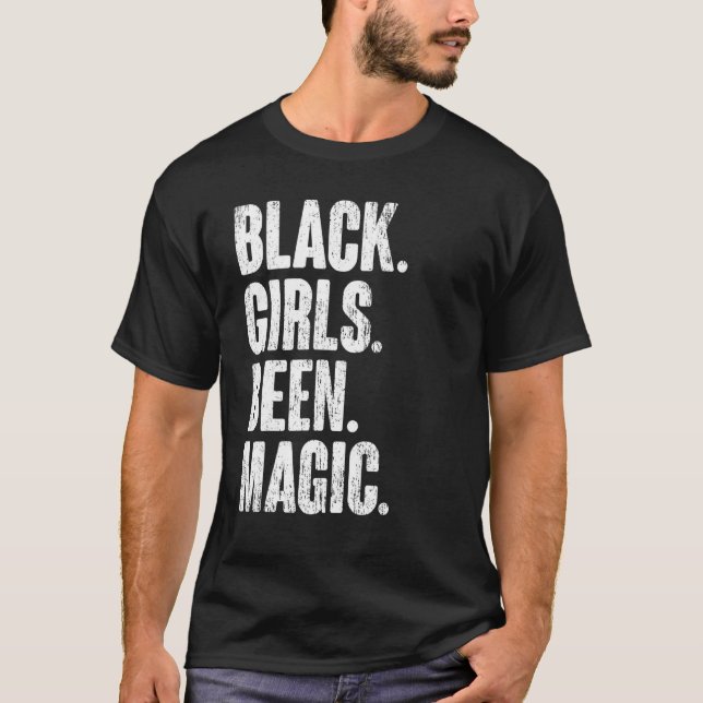 Camiseta Black Girls Bebeu Magic Melanin African American H (Frente)