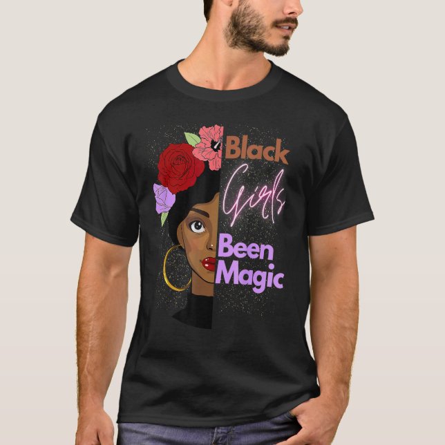 Camiseta Black Girls Been Magic African American Queen For  (Frente)