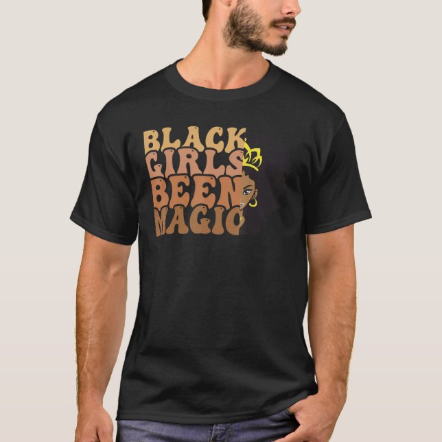 Camiseta Black Girls Been Magic Melanin Afro American Histo (Frente)