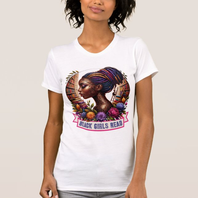 Camiseta Black Girls Read | Camisa-T de Bella+Canva (Frente)