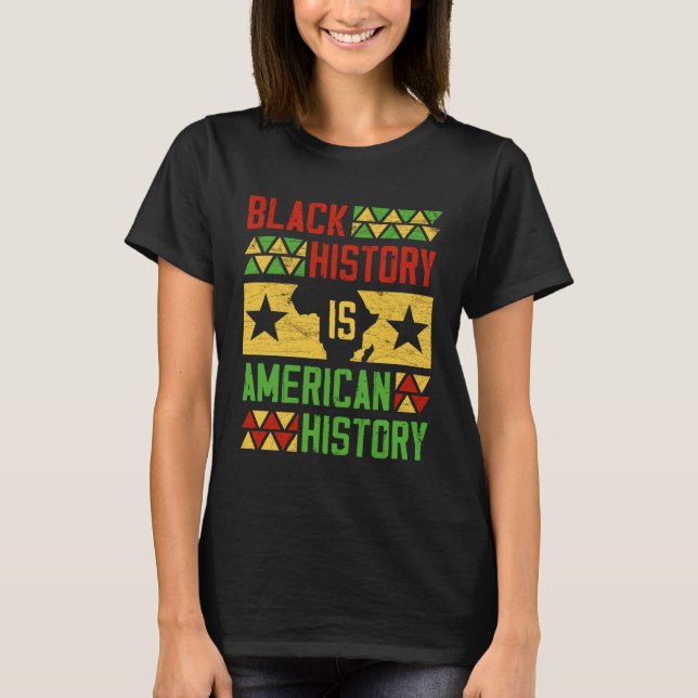 Camiseta Black History American History Patriotic African A (Frente)