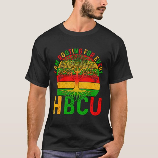 Camiseta Black History I Am Rooting For Every Hbcu Men Wome (Frente)
