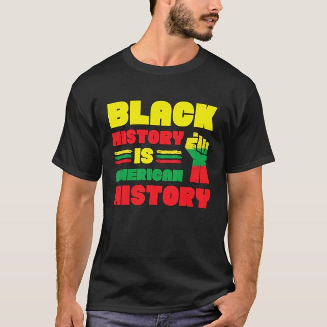 Camiseta Black History Is American History Patriotic Africa (Frente)