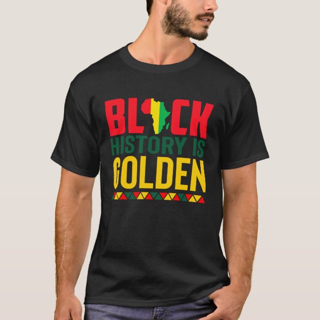 Camiseta Black History Is Golden African American Pride Mon (Frente)