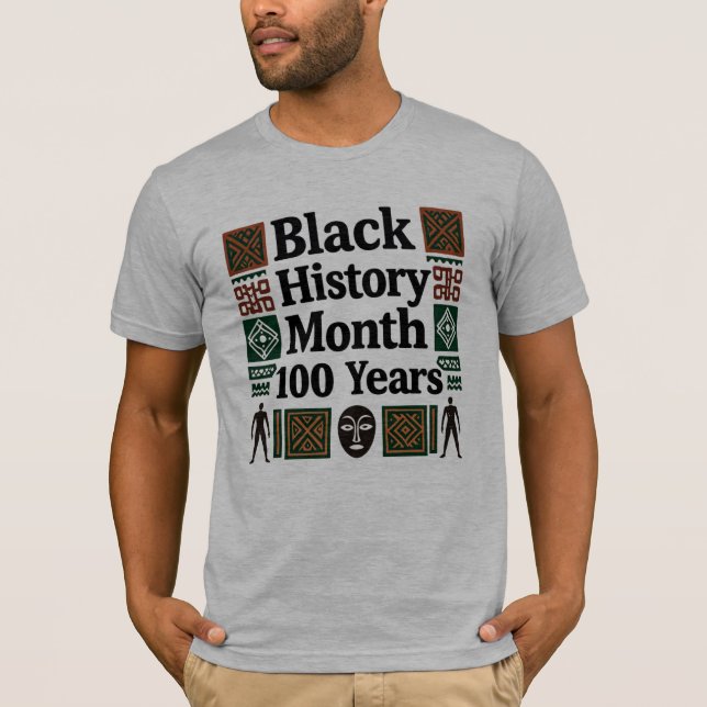 Camiseta Black History Month 100th Anniversary T-Shirt (Frente)