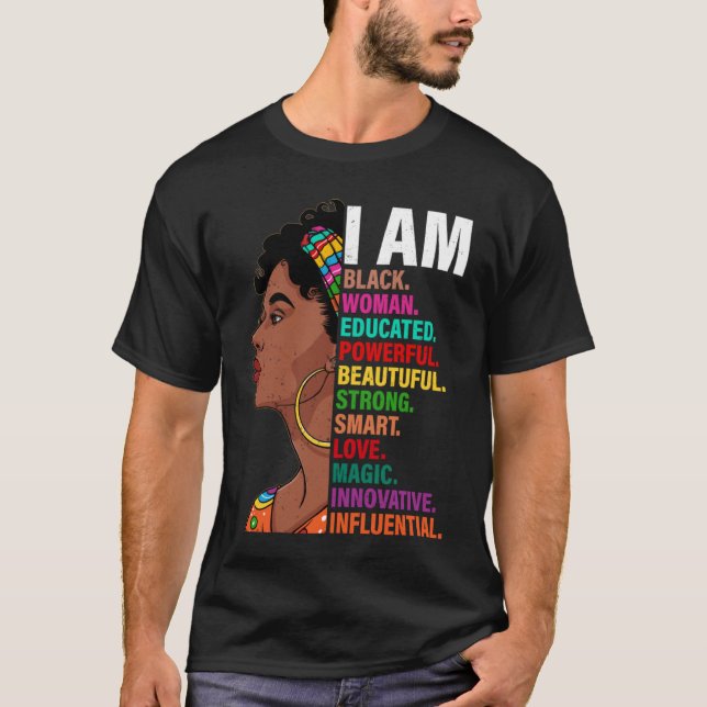 Camiseta Black History Month African American I Am Black Wo (Frente)