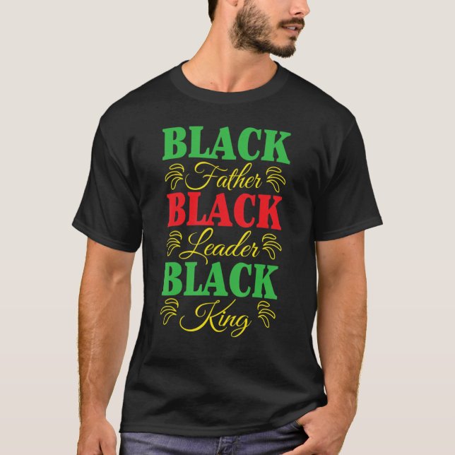 Camiseta Black History Month Black Padre Black Black Leader (Frente)