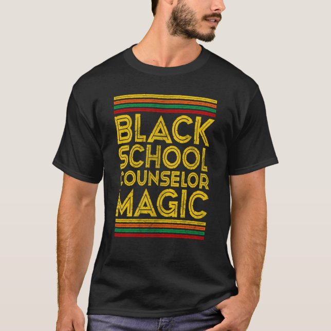Camiseta Black History Month  Black School Counselor Magic (Frente)