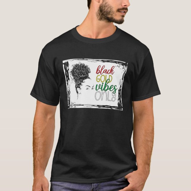 Camiseta Black History Month Black Vibes Apenas African Ame (Frente)