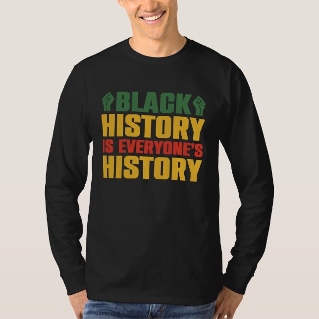 Camiseta Black History Month Decorations Black History (Frente)