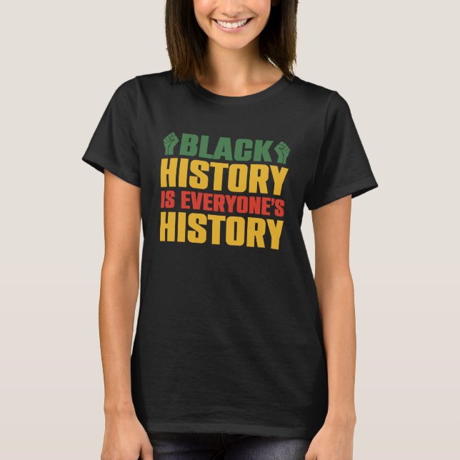 Camiseta Black History Month Decorations Black History (Frente)