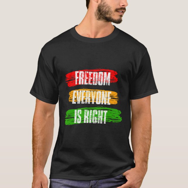 Camiseta Black History Month Dom Everyone Is Right 10 T  (Frente)