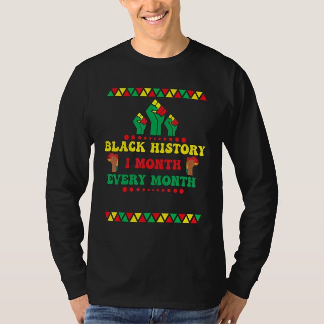 Camiseta Black History Month Every Month (Frente)