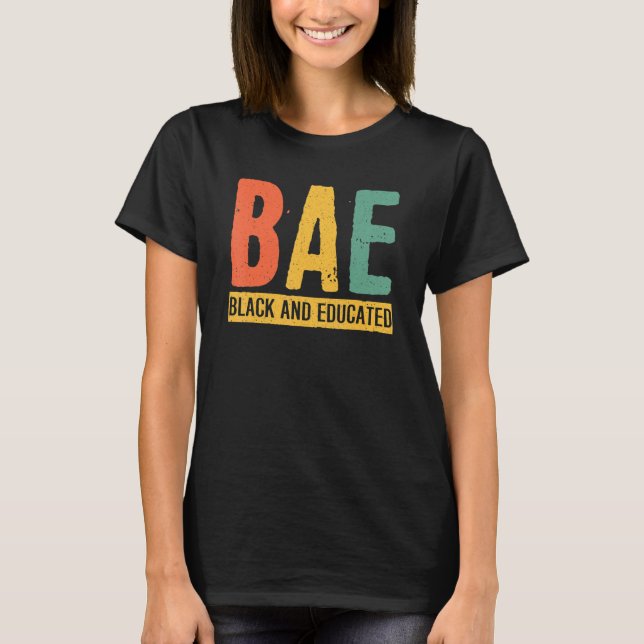 Camiseta Black History Month Gifts Black Pride BAE Black An (Frente)