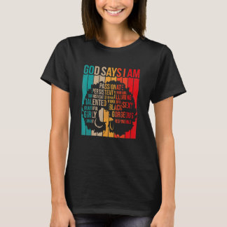 Camiseta Black History Month God Says I Am Black Melanin Gi