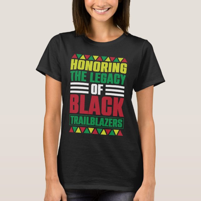 Camiseta Black History Month Honoring Legacy of Black Trail (Frente)