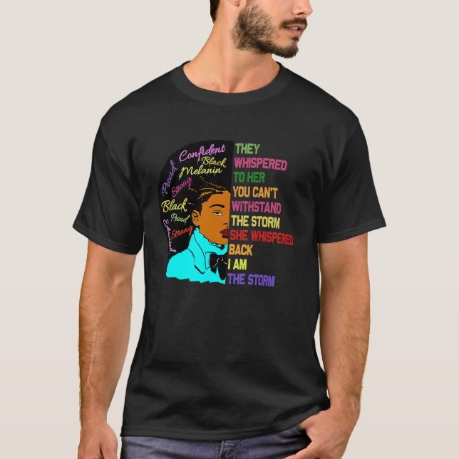 Camiseta Black History Month I Am Storm Melanin African (Frente)