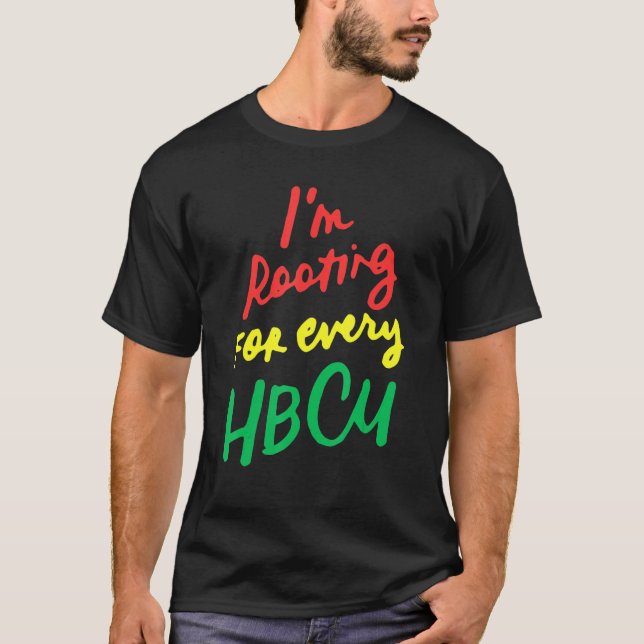 Camiseta Black History Month I'm Rooting For Every HBCU 1 (Frente)