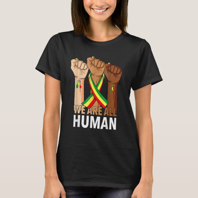 Camiseta Black History Month We Are All Human Black Is Beau (Frente)