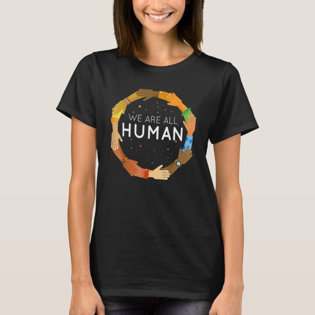 Camiseta Black History Month We Are All Human Black Is Beau (Frente)