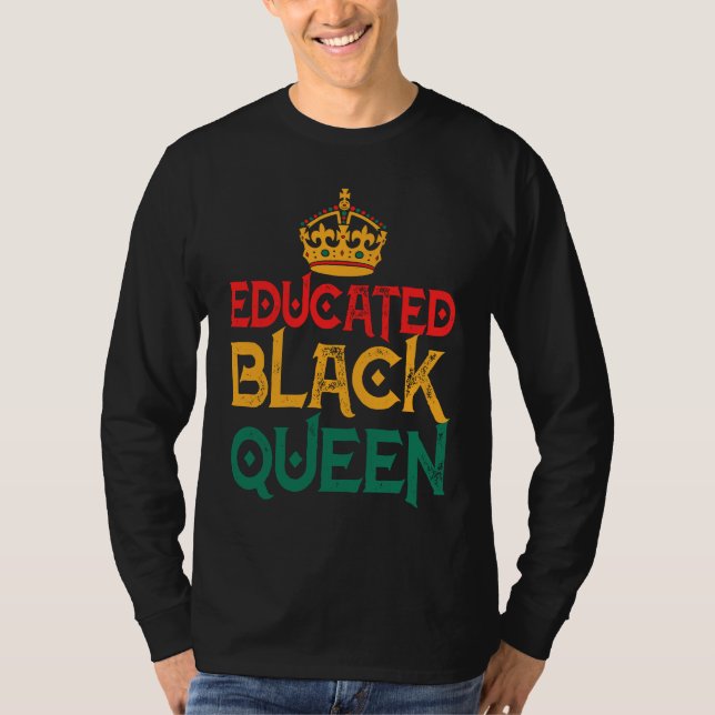 Camiseta Black History Month Women Educated Strong Black Qu (Frente)