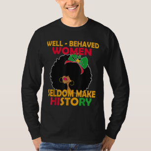 Camiseta Black History pajama Bem Comportada Mulheres Raram