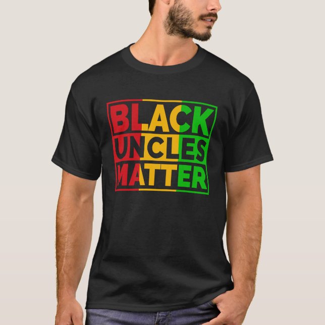 Camiseta Black History Pride Retro Black Uncles Matter (Frente)