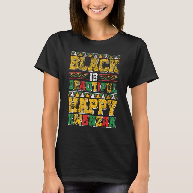 Camiseta Black is beautiful happy Kwanzaa imani faith (Frente)