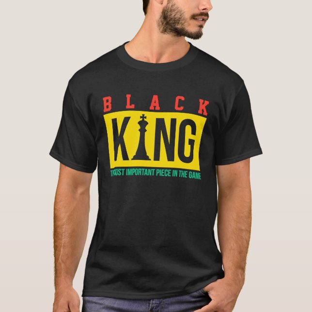 Camiseta Black King The Most Powerful Piece In The Game Dad (Frente)