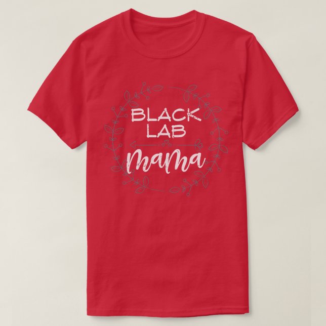 Camiseta Black Lab Mama Labrador (Frente do Design)