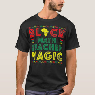 Camiseta Black Math Teacher Magic History Month 