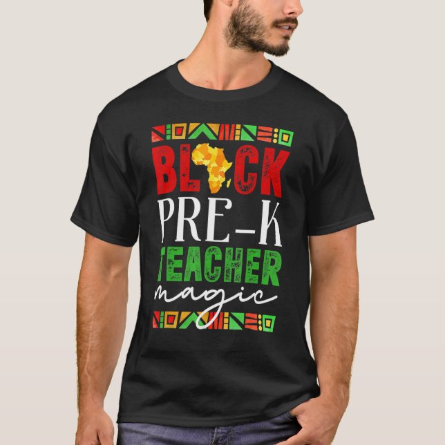 Camiseta Black Pre-K Teacher Magic Black History Month (Frente)