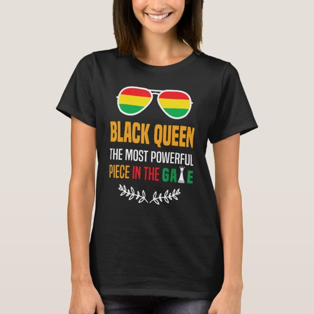 Camiseta Black Queen The Most Powerful Piece Black History  (Frente)