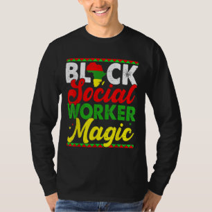 Camiseta Black Social Worker Magic Black History Mont Prou