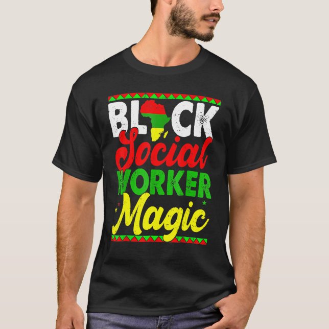 Camiseta Black Social Worker Magic Black History Month Prou (Frente)