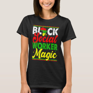 Camiseta Black Social Worker Magic Black History Month Prou