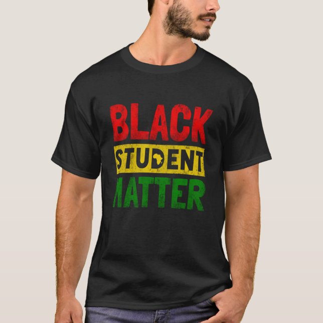Camiseta Black Students Matter Black History Month Men Wome (Frente)