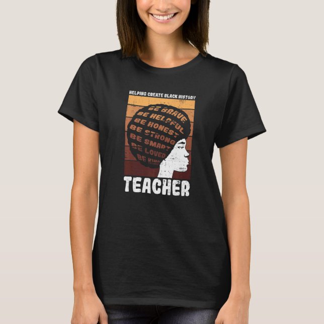 Camiseta Black Teacher Educator African American Black Hist (Frente)