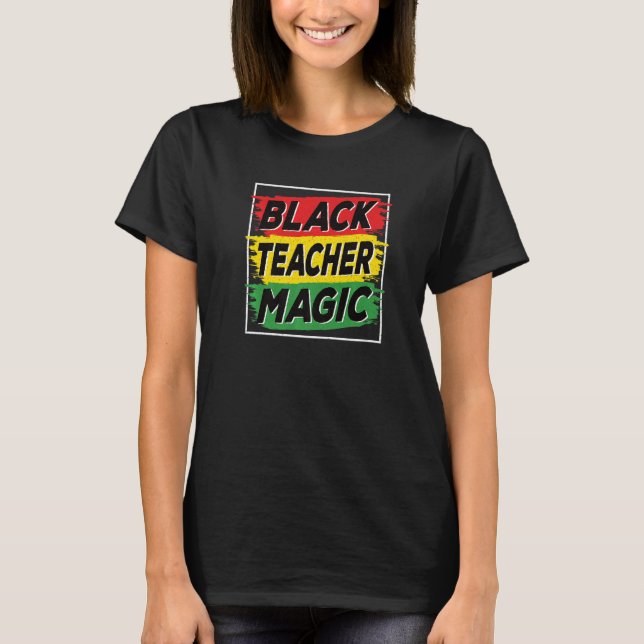 Camiseta Black Teacher Magic Black History Month African Am (Frente)