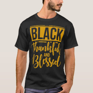 Camiseta Black Thankful E Bendito Presente Negro De Ação De