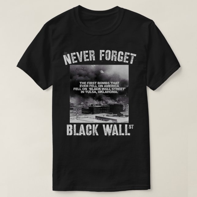Camiseta Black Wall Street Nunca Esquece Nossa História REA (Frente do Design)