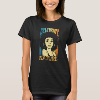 Camiseta Black Woman With Power And Inspiration Celebrate N