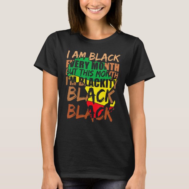 Camiseta Blackity Black Every Month Black History BHM Afric (Frente)